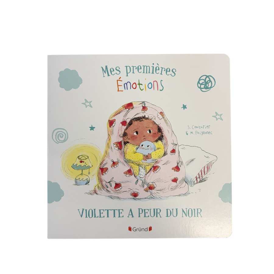 Violette a peur du noir - Mes premières émotions