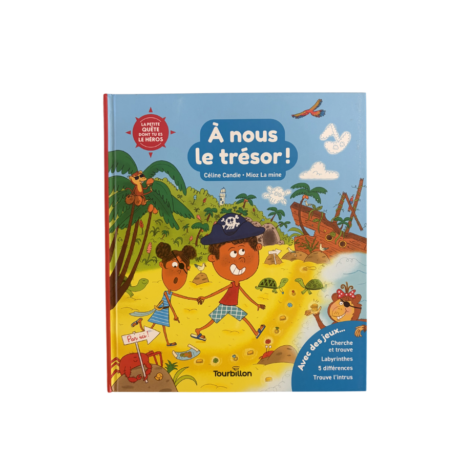 À nous le trésor!